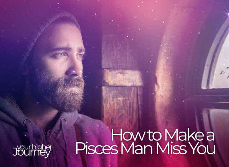 how-to-make-a-pisces-man-miss-you